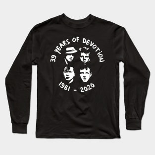 39 years of devotion Long Sleeve T-Shirt